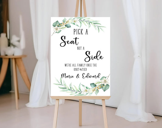 Botanical wedding decor - Pick a seat not a side sign