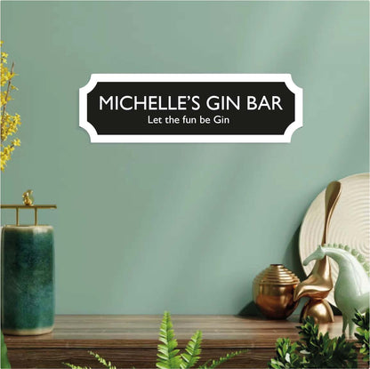 Personalised Gin Bar Street Sign